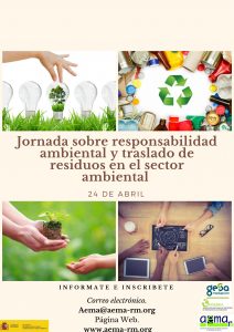 AEMA celebra el 24 de Abril una Jornada sobre TRASLADO de Residuos y Responsabilidad ambiental.